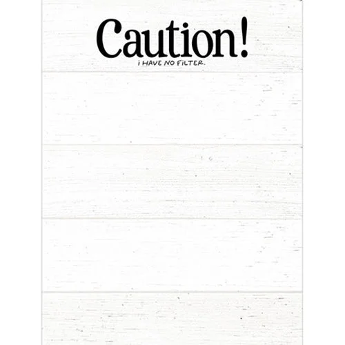 Caution! I Have No Filter Notepad