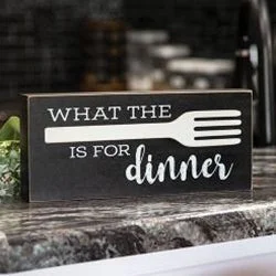 What the Fork is For Dinner Box  Sign